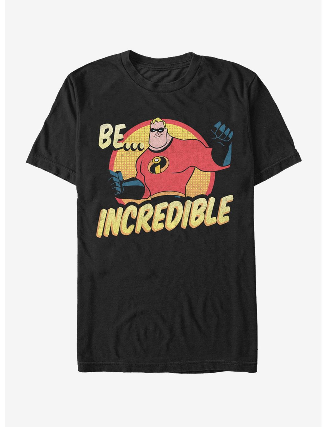 Disney Pixar The Incredibles Be Incredible T-Shirt