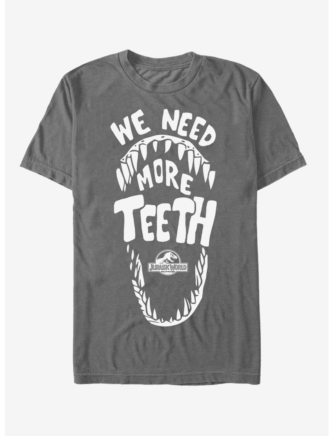Jurassic World Need More Teeth T-Shirt