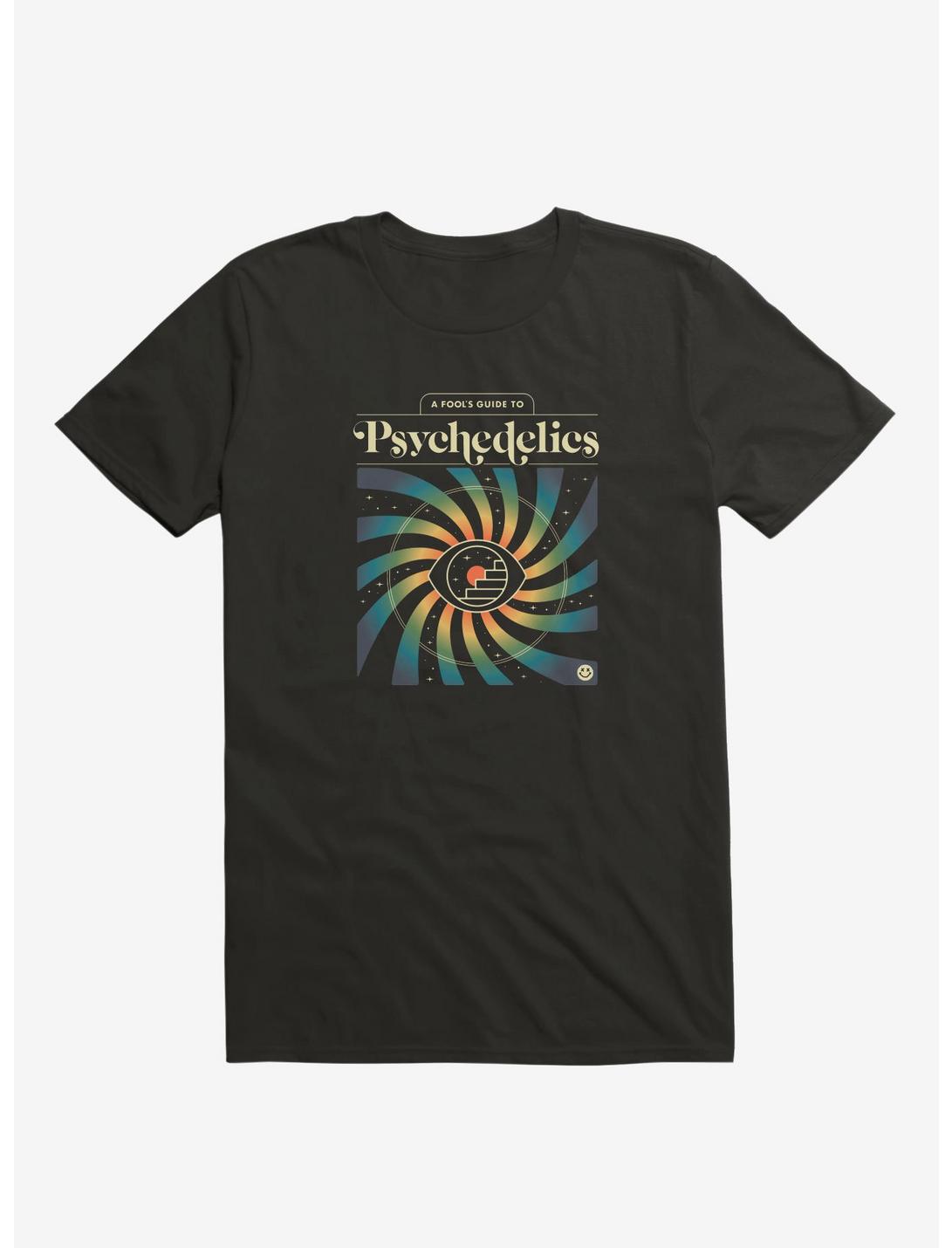A Fool's Guide to Psychedelics T-Shirt
