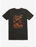 The Floor is Lava T-Shirt