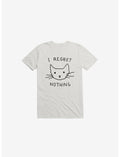 I Regret Nothing T-Shirt