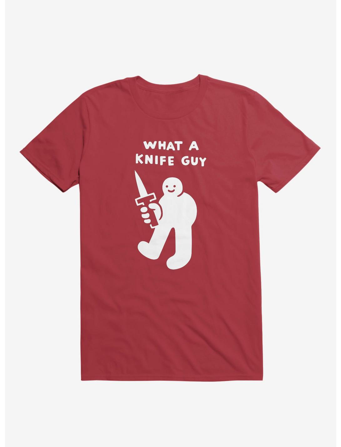 What A Knife Guy Red T-Shirt