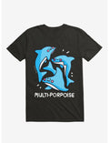 Multi-Porpoise T-Shirt