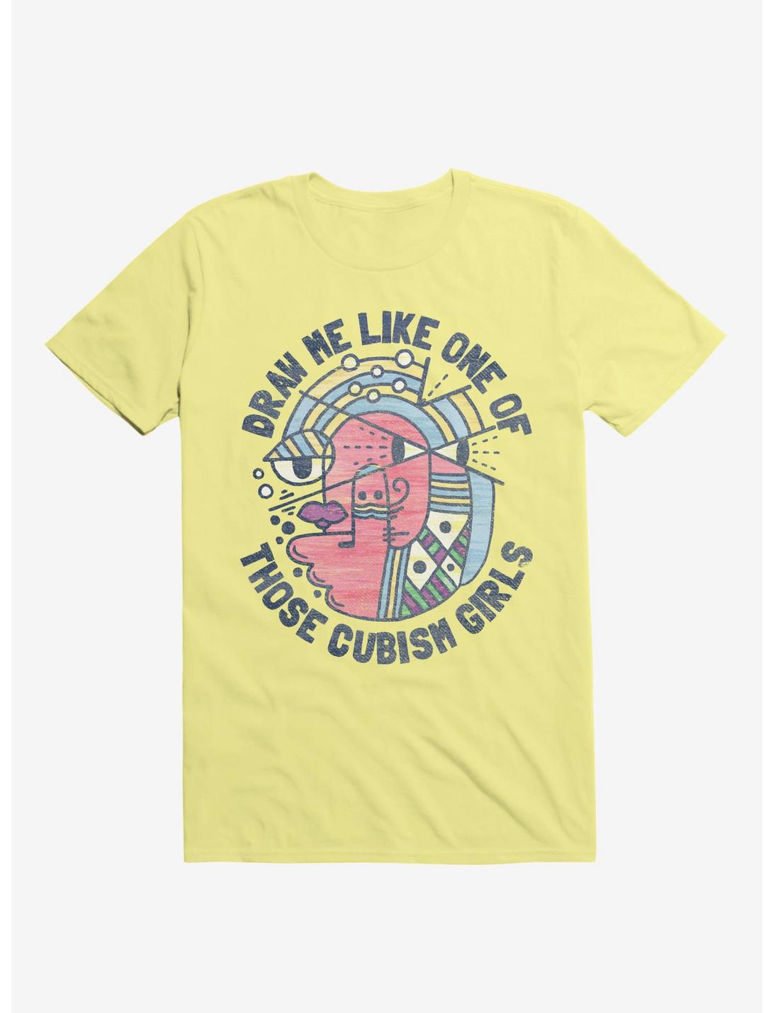 Draw Me Like On Of Those Cubism Girls T-Shirt