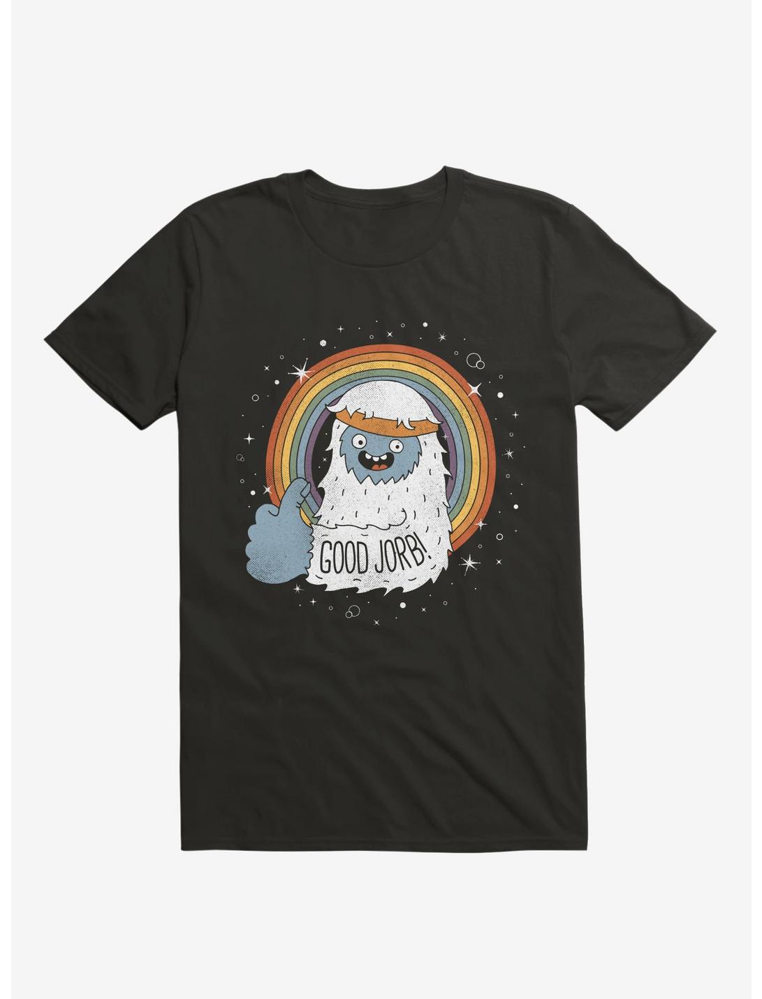 Good Jorb! Black T-Shirt