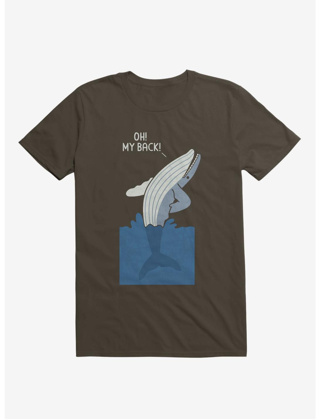 Bad Back Whale Oh! My Back! Brown T-Shirt