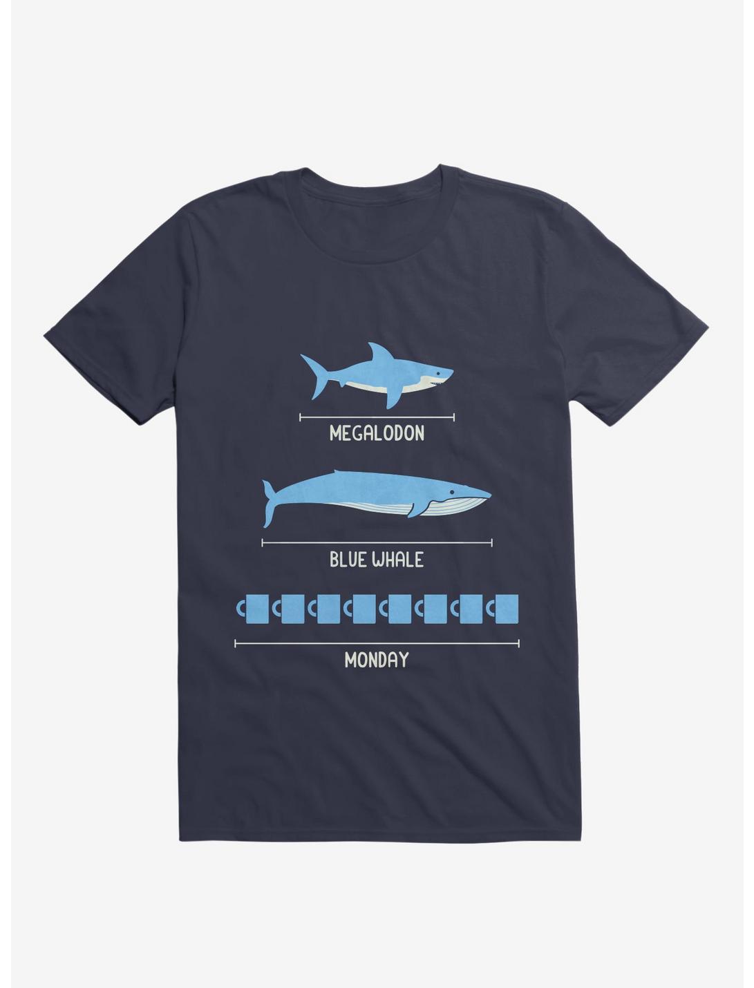 The Longest Things Megalodon, Blue Whale, Monday Navy Blue T-Shirt
