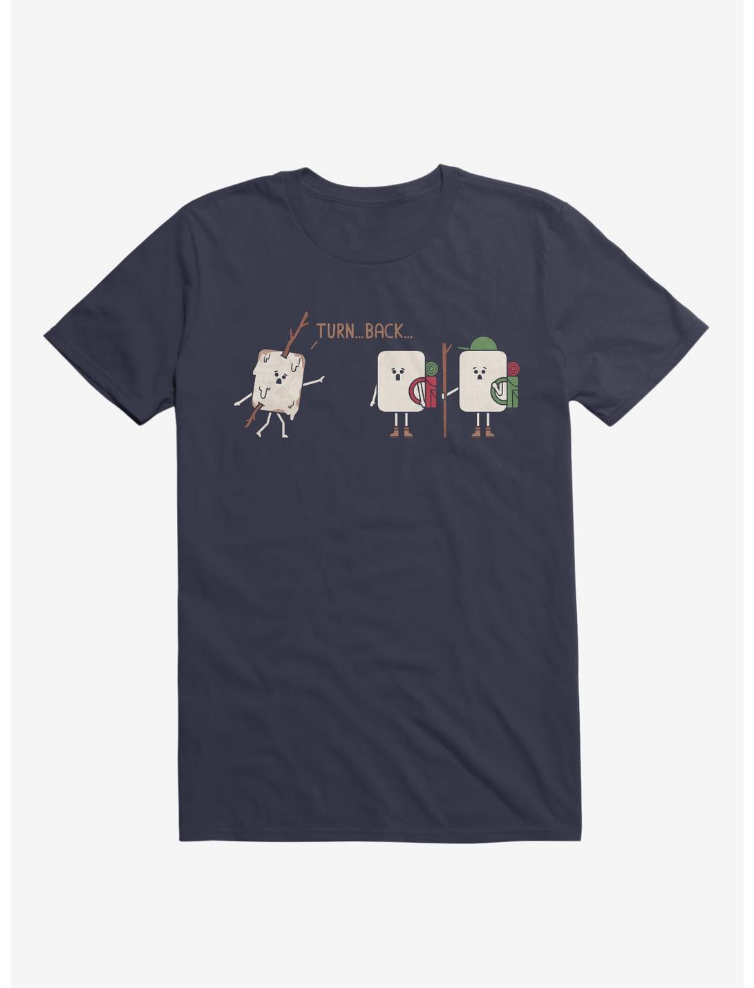 Turn Back Marshmallow Warning Navy Blue T-Shirt