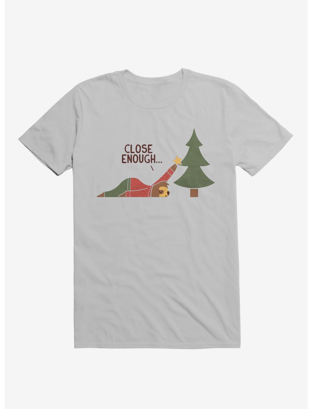 Sloth Close Enough Ice Grey T-Shirt