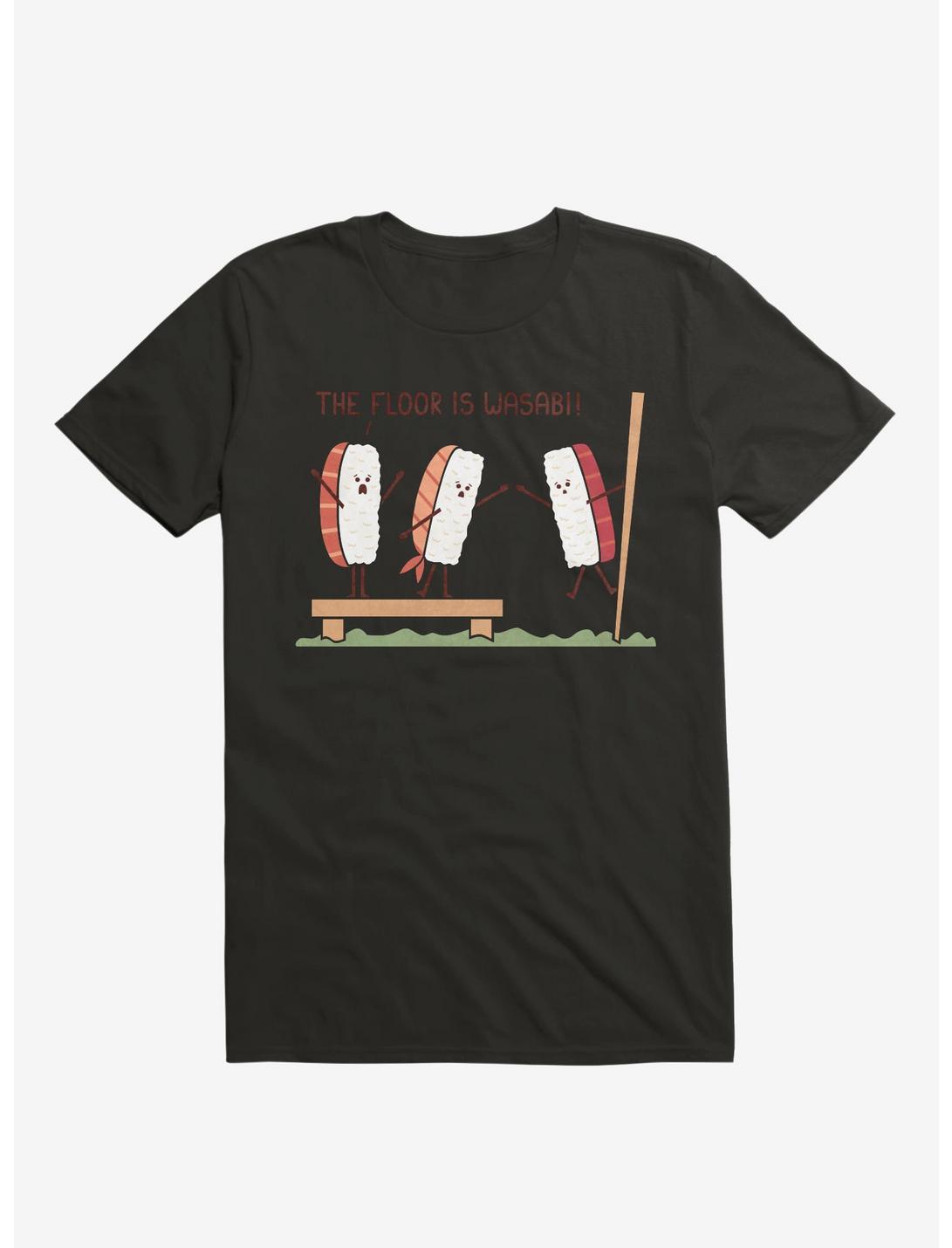 Sushi The Floor Is Wasabi Black T-Shirt