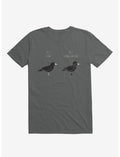 Know Your Birds A Crow Or Biker Bird T-Shirt