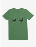 Know Your Birds A Crow Or Biker Bird Irish Green T-Shirt
