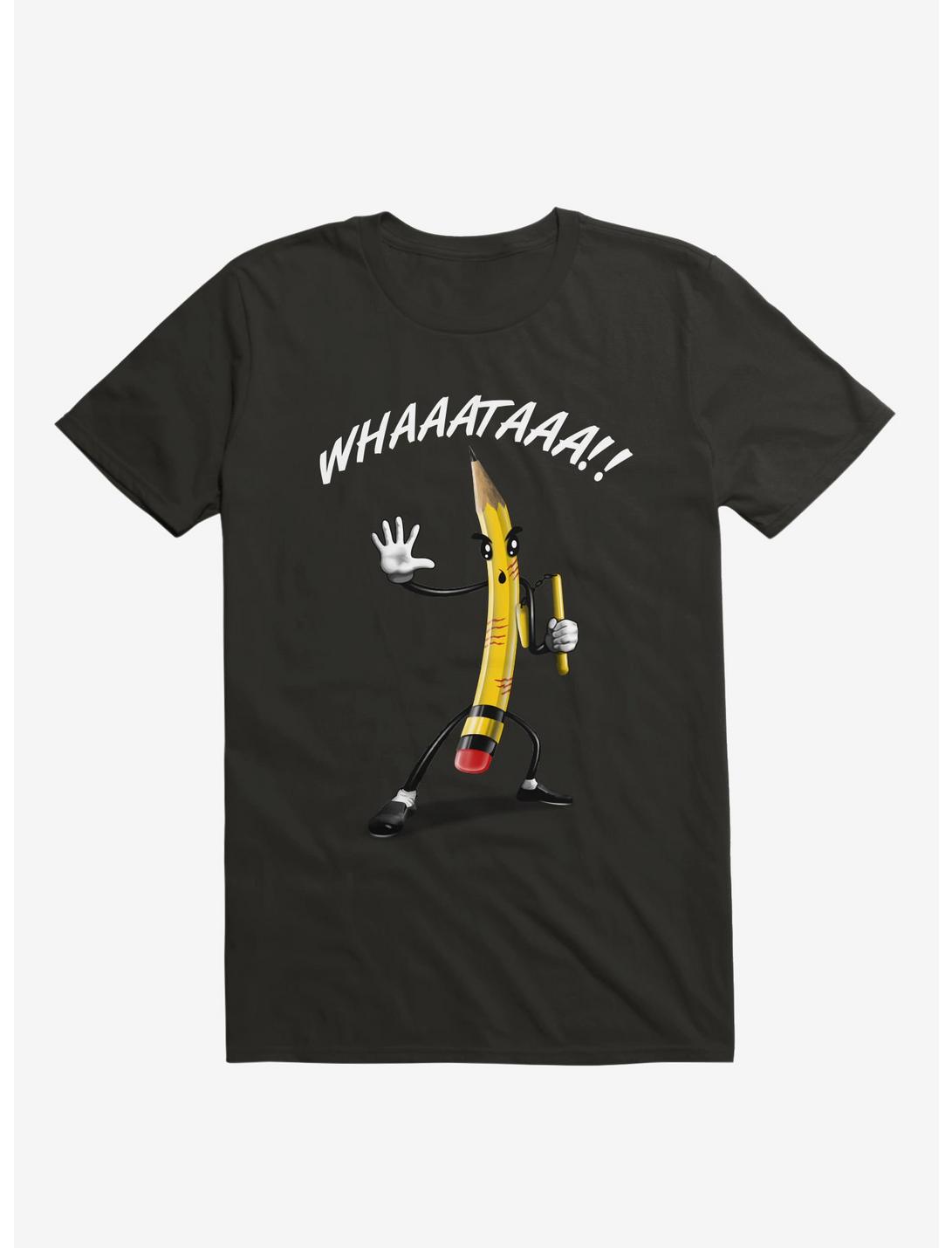 Whaaataaa!! Pencil Black T-Shirt