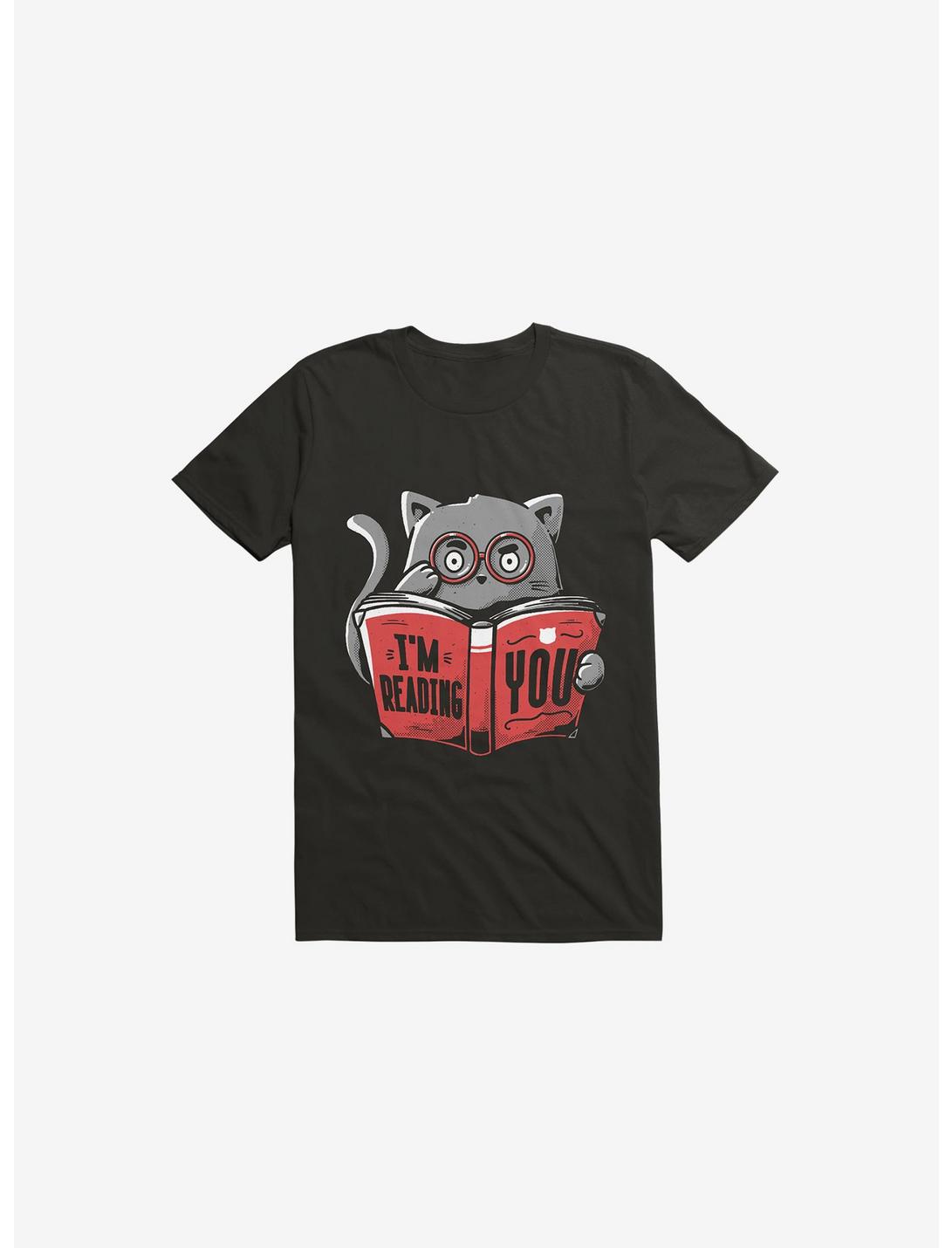 I'm Reading You Cat Black T-Shirt