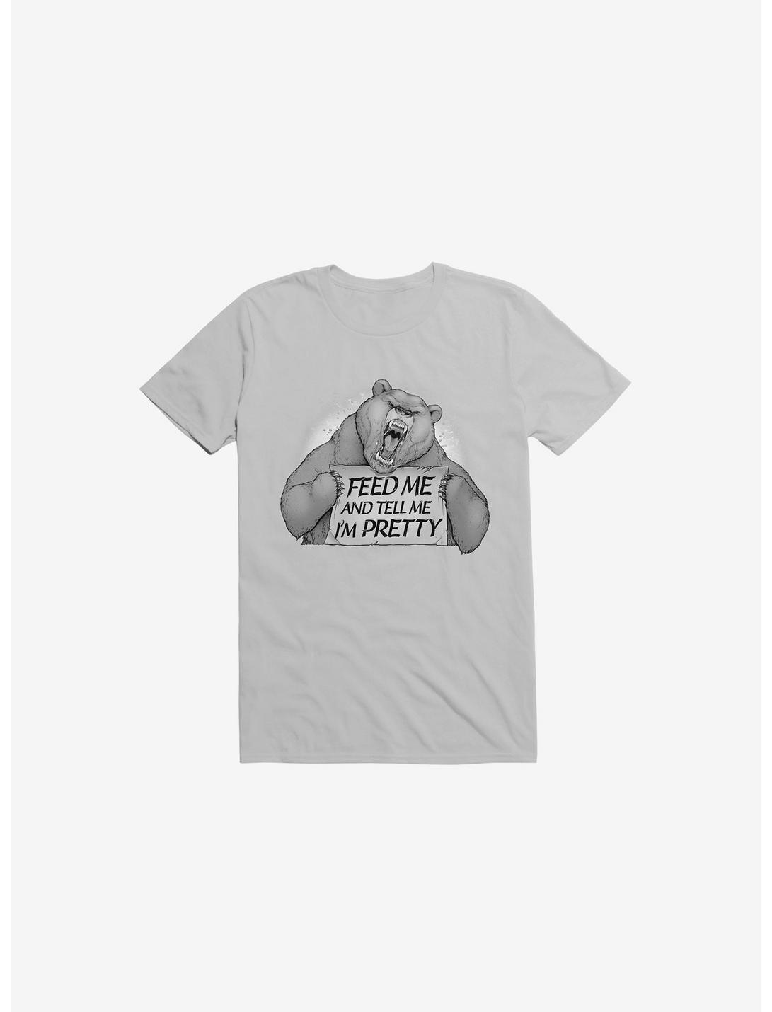 Feed Me And Tell Me I'm Pretty Bear Ice Grey T-Shirt