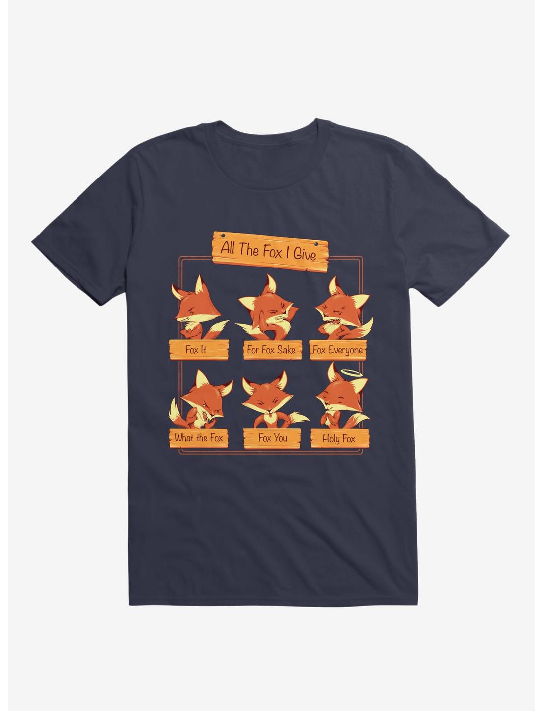All The Fox I Give Navy Blue T-Shirt