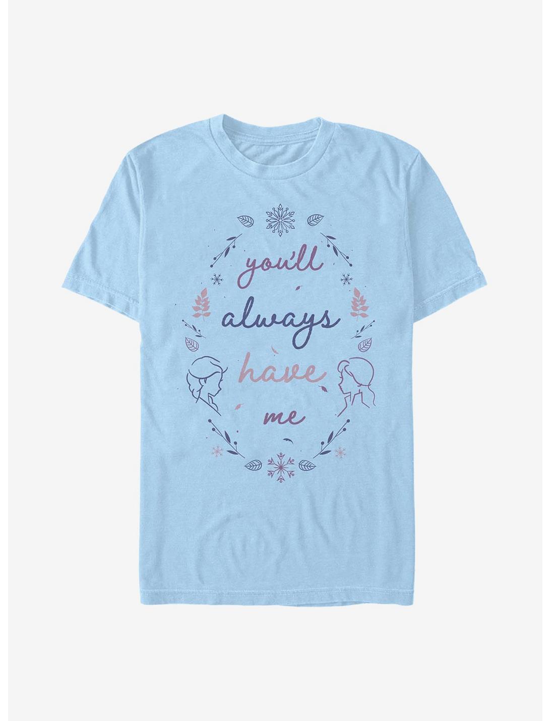 Disney Frozen 2 You'll Always Have Me T-Shirt