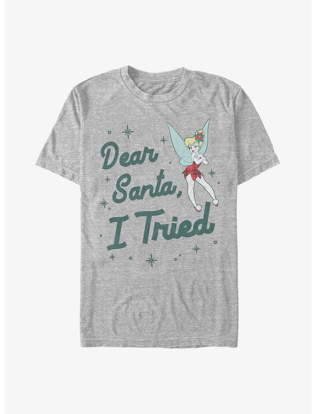 Disney Tinker Bell Dear Santa, I Tried T-Shirt