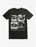 Hey Violet Who Killed T-Shirt