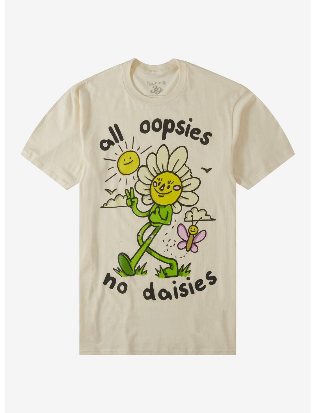 All Oopsies No Daisies T-Shirt By Walnut & 39th