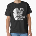 Believe In Something - Colin Kaepernick Classic T-Shirt