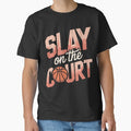 Slay On The Court Girls Basketball Player Funny Basketball Classic T-Shirt
