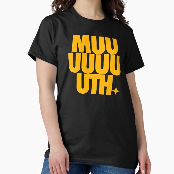 MUUUUUUUUUUTH (*ORIGINAL DESIGN*) Classic T-Shirt