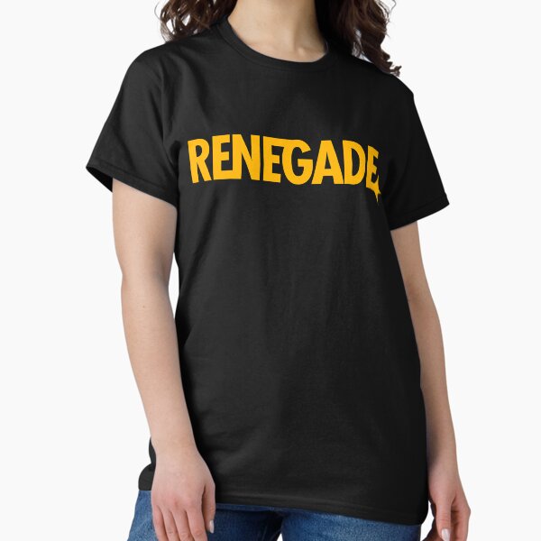 RENEGADE (*ORIGINAL DESIGN*) Classic T-Shirt