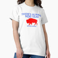 There's Always Next Year - Buffalo Sports Classic T-Shirt