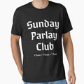 Sunday Parlay Club Essential T-Shirt